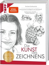 Die Kunst des Zeichnens. Die beste Zeichenschule Das Zeichenbuch Nr. 1. Mehr ...