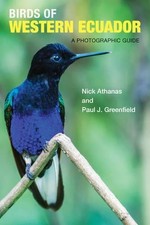 Paul J. Greenfield Nick Athanas Birds of Western Ecuador (Paperback) (UK IMPORT)