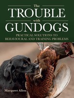 The Trouble With Gundogs | Margaret Allen | Englisch | Taschenbuch | 2023