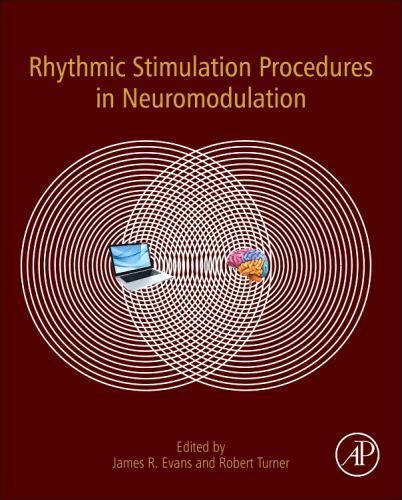Rhythmic Stimulation Procedures in Neuromodulation Evans Turner Hardback
