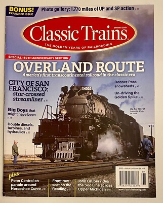 CLASSIC TRAINS Magazin, Frühjahr 2019, OVERLAND ROUTE SPECIAL, UP, SP, SANTA FE