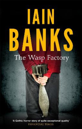 The Wasp Factory by Banks, Iain