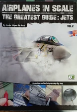 Airplanes in Scale The Greatest Guide Jets Vol.2 Aircraft Accion Press