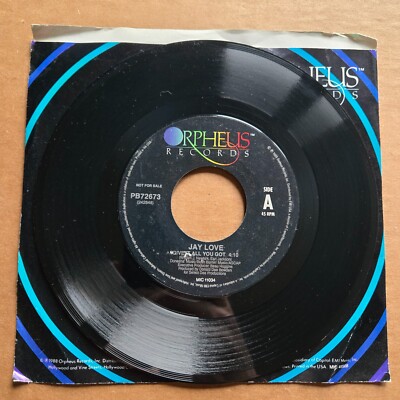 JAY LOVE Give It All You Got DJ PROMO 45 7'' HIP HOP SOUL Record Vinyl Records