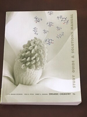 Organic Chemistry study guide & solutions manual 10th edition