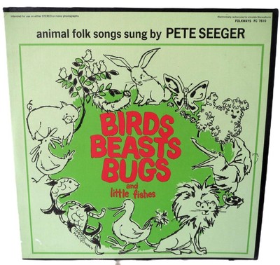 Pete Seeger Birds Beasts Bugs Little Fishes Vinyl Record 1968 Complete Unkown