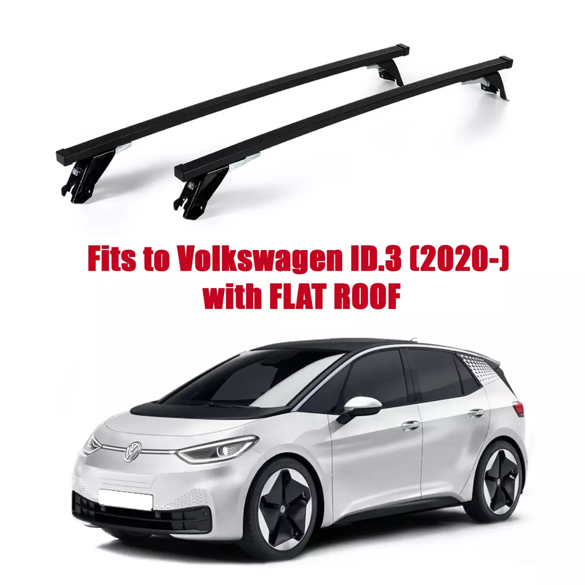 Premium Roof Rack Bars For Volkswagen ID.3 2020 with Flat Roof ST306 443M