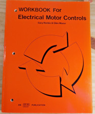 Electric Motor Controls Workbook by Glen A. M...
