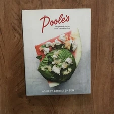 Poole's: Recipes and Stories from a Modern Diner by Ashley Christensen SIGNED