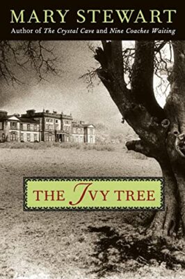 The Ivy Tree: Volume 7 (Rediscovered Classics)