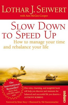 Slow Down to Speed Up: How to  - Paperback - VERY GOOD