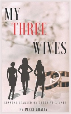 My Three Wives (Paperback or Softback)