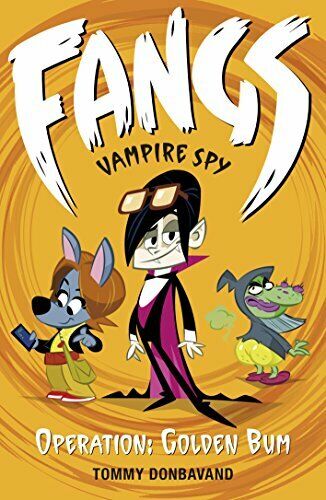 Fangs Vampire Spy Book 1: Operation Golden Bum (Fa by Tommy Donbavand 1406331589 - 第 1/2 張圖片