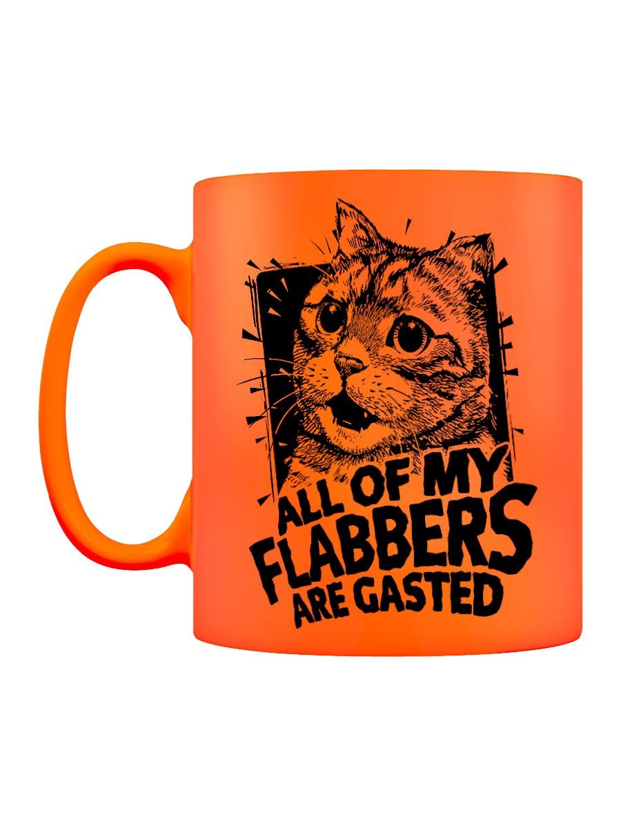 All Of My Flabbers Are Gasted Orange Neon Mug