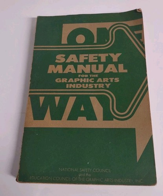 #ad #ad Safety Manual For The Graphic Arts Industry Edward Campbell 1972 Rare $79.99