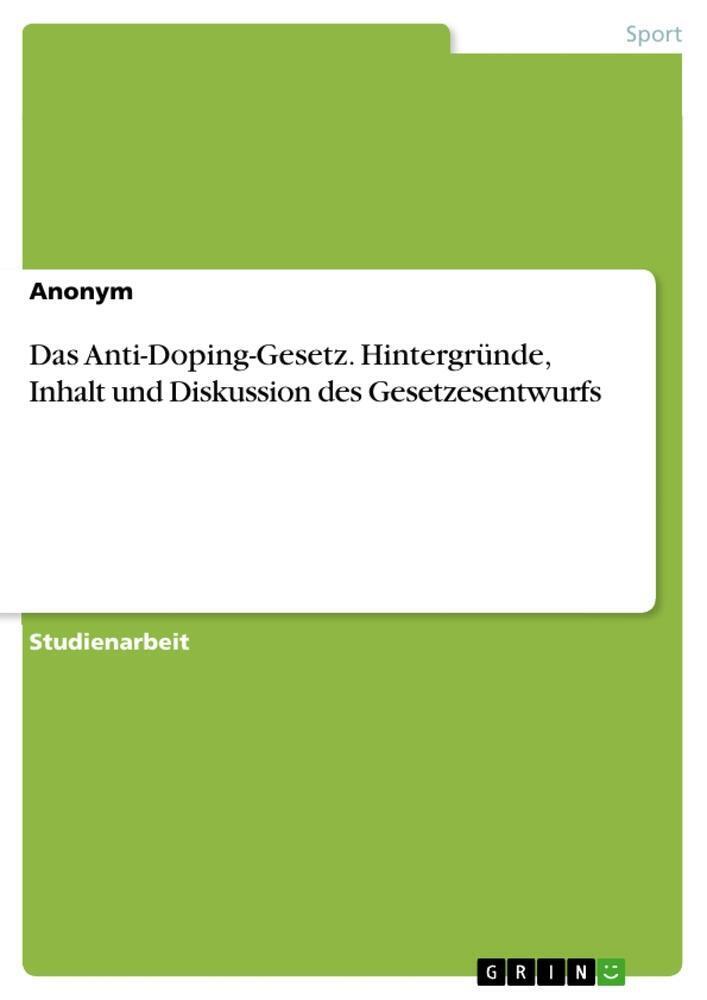 Thumbnail - Das Anti-doping-gesetz. Hintergründe, Inhalt Und Diskussion Des