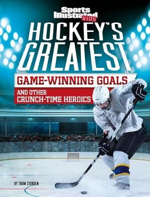 Thom Storden Hockey's Greatest Game-Winning Goals and Other  (Gebundene Ausgabe)