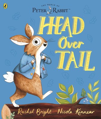 Peter Rabbit: Head Over Tail | Rachel Bright | Taschenbuch | Englisch | 2021