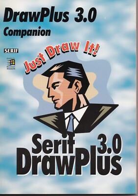 SERIF DrawPlus 3.0 Companion - Just Draw It! - 1996 Paperback