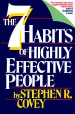 Seven Habits of Highly Effective People: Restoring the Character Ethic - GOOD
