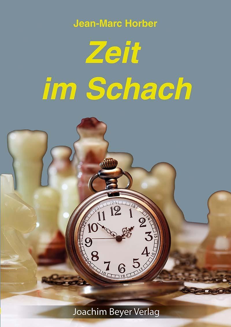 Thumbnail - Zeit Schach Jean-marc Horber Taschenbuch 88 S. Deutsch 2020 Ean