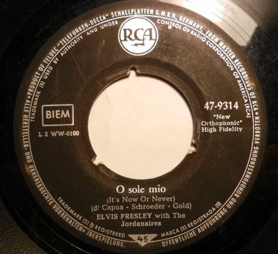 ELVIS PRESLEY 45 with the Jordanaires O Sole Mio / Make  Me Know It  RCA Germany