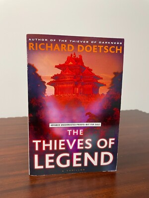 The Thieves of Legend by Richard Doetsch (ARC version)