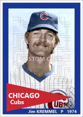 Jim Kremmel - 1974 Chicago Cubs - 2.5 x 3.5 custom card (blank back)