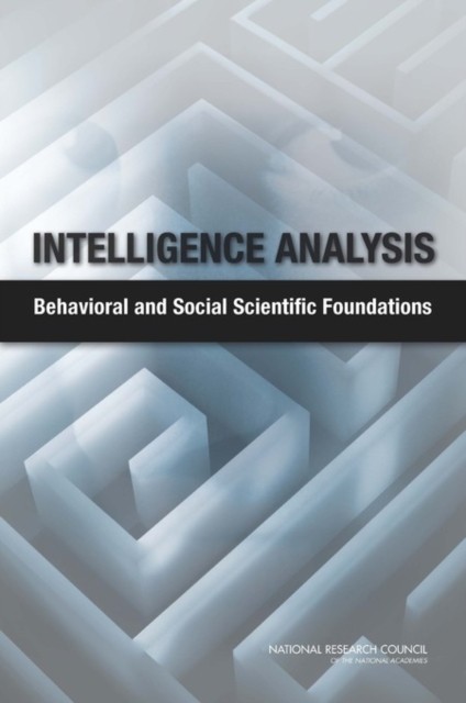 Intelligence Analysis by Cognitive, and Sensory Sciences Board on Behavioral