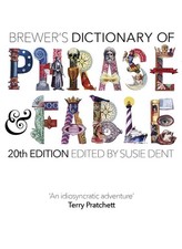 Brewer's Dictionary of Phrase and Fable (20th edition) by Susie Dent (English) H