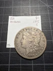 USA Silver Morgan Dollar 1895 S San Francisco Better Date