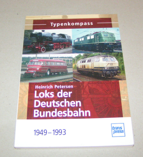 Loks der Deutschen Bundesbahn 1949-1993 | Typenkompass | Heinrich Petersen - Foto 1 di 2