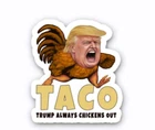TACO - Trump Always Chickens Out Decals Vinyl Bumper Stickers  5-PACK  3" tall