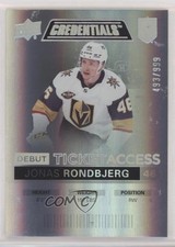 2021 Upper Deck Credentials Debut Ticket Access /999 Tier 1 Jonas Rondbjerg z6b