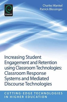 Charles Wankel Increasing Student Engagement and Retention Using Cla (Paperback)