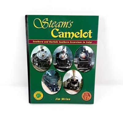 STEAM'S CAMELOT SOUTHERN AND NORFOLK SOUTHERN EXCURSIONS By Jim Wrinn