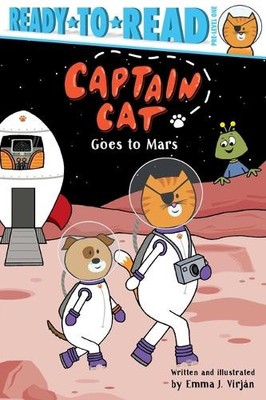 Emma J Virjan Captain Cat Goes to Mars (Hardback) Captain Cat