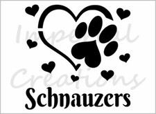I Love Schnauzers Stencil Paw Print Dog Heart 8.5" x 11" Reusable Sheet S1054