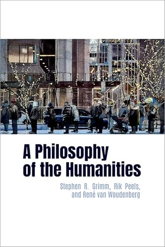 A Philosophy of the Humanities by Stephen R. Grimm 9780197749616 NEW - Image 3