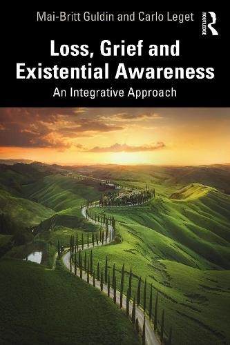 Loss, Grief and Existential Awareness by Mai-Britt Guldin, Ca... - - Image 2