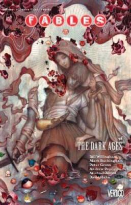 Fables Vol. 12: The Dark Ages - Paperback By Willingham, Bill - GOOD