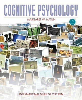 Cognitive Psychology by Matlin, Margaret W. 0470409479 FREE Shipping