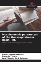 Daniel Junges Menezes (U. A.) | Morphometric Parameters Of The Guassupi...