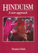 Hinduism: A New Approach,Veronica Voiels