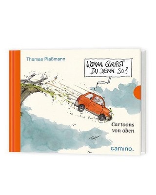 Woran glaubst Du denn so? Thomas Plaßmann