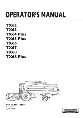 New Holland TX62 TX63 TX64 TX65 TX66 TX67 TX68 BEDIENUNGSANLEITUNG NACHGEDRUCKT