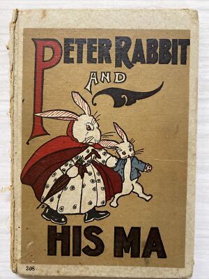 Peter Rabbit And His Ma Hardcover 1917 Louise A Field