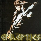 EPILEPTICS - SYSTEM REJECTS  CD NEW