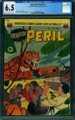 Operation Peril # 7...CGC Universal slab  6.5 grade..1951 ACG pre-code comic--FE