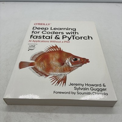 Deep Learning for Coders with fastai and PyTorch: AI Applications PB Like New